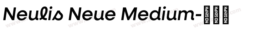 Neulis Neue Medium字体转换